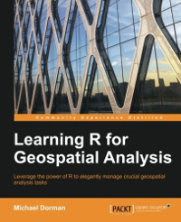 Learning R for Geospatial Analysis