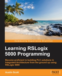 Learning RSLogix 5000 Programming