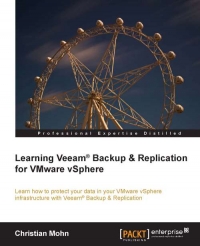 Learning Veeam Backup & Replication for VMware vSphere