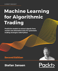Machine Learning for Algorithmic Trading, 2nd Edition