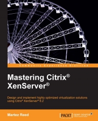 Mastering Citrix XenServer