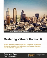 Mastering VMware Horizon 6