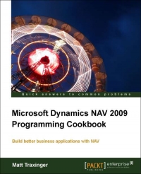Microsoft Dynamics NAV 2009 Programming Cookbook