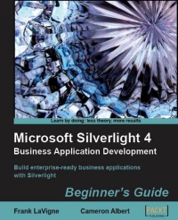 Microsoft Silverlight 4 Business Application Development