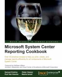 Microsoft System Center Reporting Cookbook