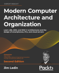 Modern Computer Architecture and Organization, 2nd Edition