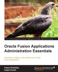 Oracle Fusion Applications Administration Essentials