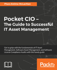 Pocket CIO - The Guide to Successful IT Asset Management