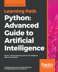 Python: Advanced Guide to Artificial Intelligence