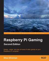 Raspberry Pi Gaming, 2nd Edition