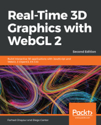 Real-Time 3D Graphics with WebGL 2, 2nd Edition