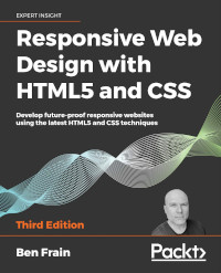 Responsive Web Design with HTML5 and CSS, 3rd Edition