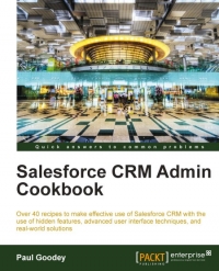 Salesforce CRM Admin Cookbook