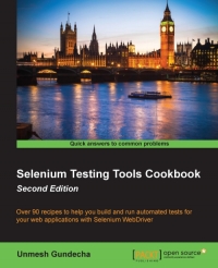 Selenium Testing Tools Cookbook, 2nd Edition