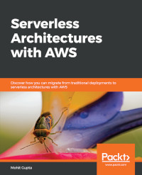 Serverless Architectures with AWS