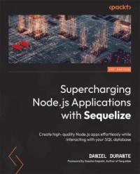 Supercharging Node.js Applications with Sequelize