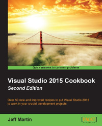 Visual Studio 2015 Cookbook, 2nd Edition