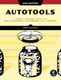 Autotools, 2nd Edition