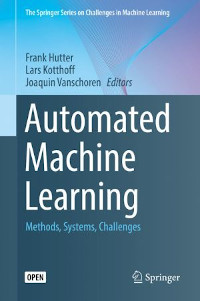 Automated Machine Learning