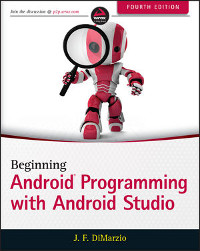 Beginning Android Programming with Android Studio, 4th Edition