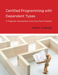 Certified Programming with Dependent Types