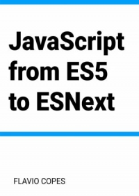 JavaScript from ES5 to ESNext