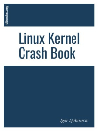 Linux Kernel Crash Book