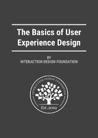 The Basics of User Experience Design