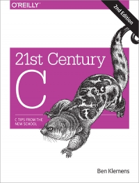 21st Century C, 2nd Edition