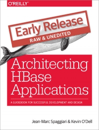 Architecting HBase Applications