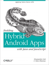 Building Hybrid Android Apps with Java and JavaScript