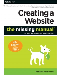 Creating a Website: The Missing Manual, 4th Edition