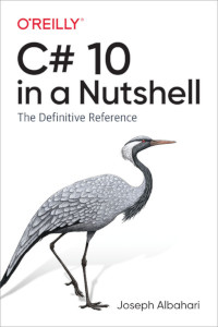 C# 10 in a Nutshell