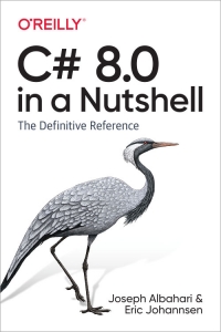 C# 8.0 in a Nutshell