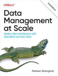 Data Management at Scale, 2nd Edition