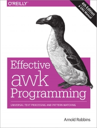 Effective awk Programming, 4th Edition