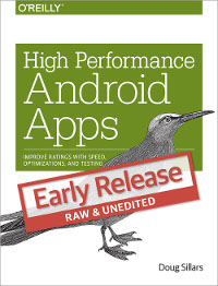 High Performance Android Apps