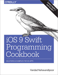 iOS 9 Swift Programming Cookbook