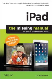 iPad: The Missing Manual, 6th Edition