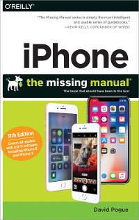 iPhone: The Missing Manual, 11th Edition