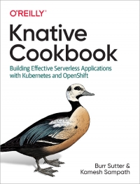 Knative Cookbook