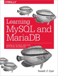 Learning MySQL and MariaDB