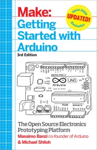 Make: Getting Started with Arduino, 3rd Edition