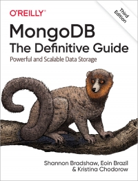 MongoDB: The Definitive Guide, 3rd Edition