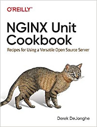 NGINX Unit Cookbook