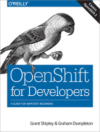 OpenShift for Developers - Free download, Code examples ...