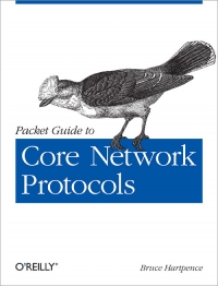 Packet Guide to Core Network Protocols