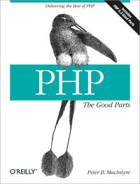 PHP: The Good Parts