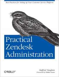 Practical Zendesk Administration