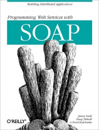 Programming Web Services with SOAP